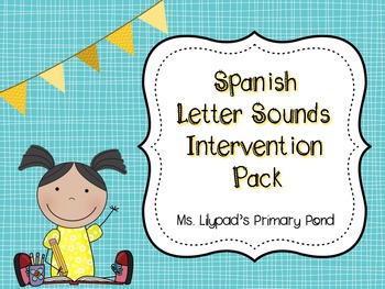 Preview of Spanish Letter Sounds Intervention Pack (for Kindergarten or First Grade)
