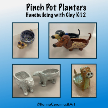 Preview of K-12 Clay Project Pinch Pot Planters