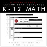 K-12 Differentiated Math Lesson Plan Templates (Editable P