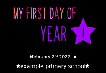 Preview of K-12 First Day of School Posters Editable Powerpoint