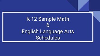 Preview of K-12 Sample Math & English Language Arts Schedules