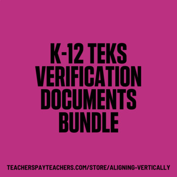Preview of K-12 TEKS Verification Documents Bundle