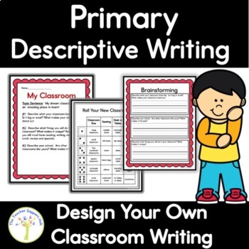 Preview of Descriptive Writing Unit for Primary Grade Levels  l  Design a Classroom