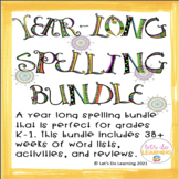 K-1st Grade Year Long Spelling Growing Bundle