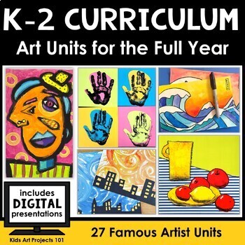 Preview of K-2 Elementary Art Curriculum - 27 Units Famous Artist Art Project Lesson Plans