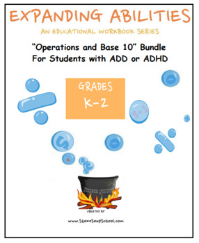 Preview of K - 2 CCS: Base 10 Math Bundle for ADD and/ or ADHD