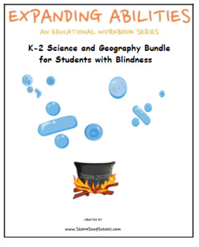 Preview of Braille, K- 2, CCS: Science/ Geography Bundle for Students with Blindness