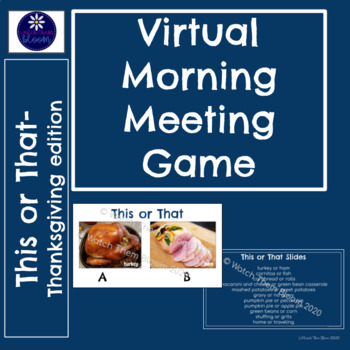 Preview of K-2 Digital Thanksgiving Morning Meeting Game - This or That GOOGLE