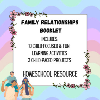 Preview of K-2 Family Relationships Work Booklet/Bundle Homeschool Resource