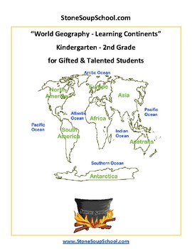 Preview of K- 2: Geography- Learning Continents for Gifted/ Talented Students