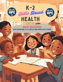 K-2 Healthy Relationships: Skills-Based Health Lesson