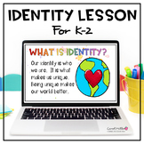 K-2 Identity Lesson Plan | Empathy | Inclusion