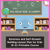 Preview of Emotions and self-esteem building Lesson Plan for kids | K-2 Printable Course