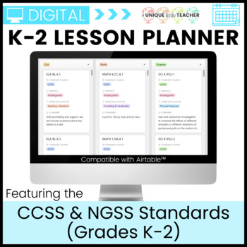 Preview of K-2 Lesson Planner Featuring CCSS and NGSS Standards for Airtable™