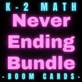 K-2 Math Boom Cards Never Ending Bundle 