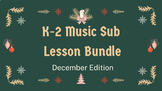 K-2 Music Sub Lesson Bundle- No music experience req. (Dec