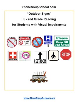 Preview of K - 2: Outdoor Signs for Visually Impaired
