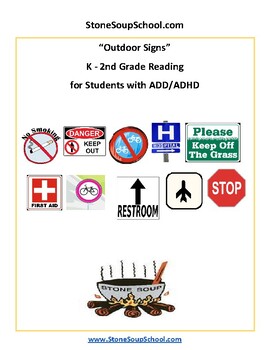 Preview of K- 2, Outdoor Signs for students with ADD/ ADHD