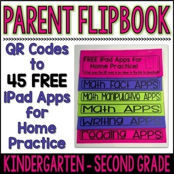 Preview of K-2 Parent Flipbook - QR Codes to 45 Free iPad Apps!