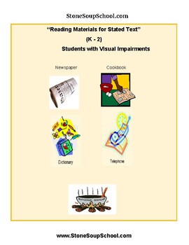 Preview of K - 2: Reading Materials for Stated Purpose for Visually Impaired