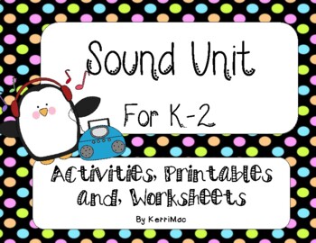 Preview of K-2 Science Sound Unit Worksheets Activities Assessments