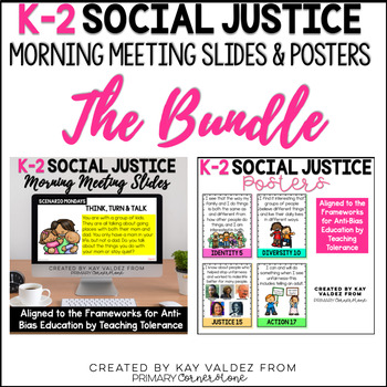 Preview of K-2 Social & Racial Justice Morning Meeting Slides & Standards Posters BUNDLE