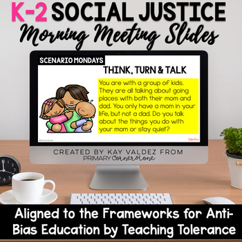 Preview of K-2 Social & Racial Justice Morning Meeting Slides-Anti Bias Education-ABAR
