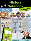 K-2 Social Studies: History Unit for Interactive Notebooks