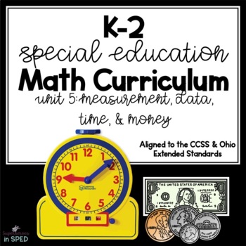 Preview of K-2 Special Education Math Curriculum Unit 6: Measurement