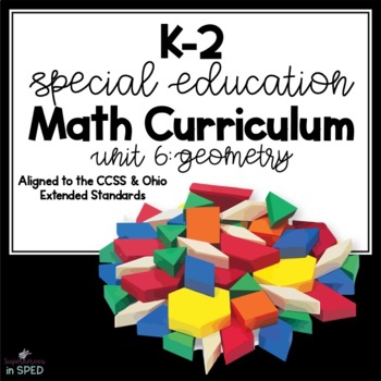 Preview of K-2 Special Education Math Curriculum Unit 7: Geometry