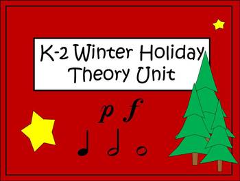 Preview of K-2 Winter Holiday Music Theory Unit (Piano, Forte, Notes)