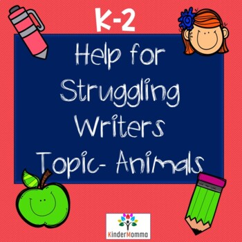 Preview of K-2 Writing Help for Struggling Writers