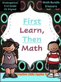 K-2nd: FIRST Learn, THEN Math Packet 1 *CC Aligned