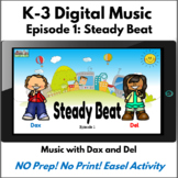K-3 Music with Dax and Del_ Ep. 1: Steady Beat