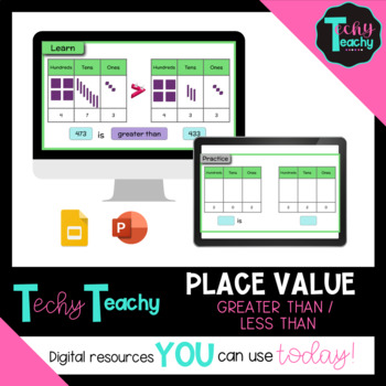 Preview of K-3 Place Value Base Ten greater/less than interactive** Digital**GS & PP