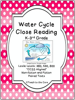 Preview of Water Cycle Close Reading - K-3rd Grade - **CCSS Aligned