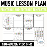 Music Lesson Plan Templates- Editable Slides Weeks 20-30