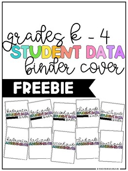 Preview of K-4 Student Data & Assessment Binder Covers Freebie