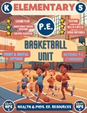 K-5 Basketball Unit - Physical Education