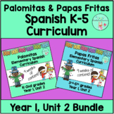 K-5 Elementary Spanish Curriculum Bundle: Palomitas & Papa