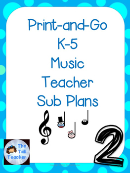 Preview of K-5 Emergency Print-and-Go Music Sub Plans #2