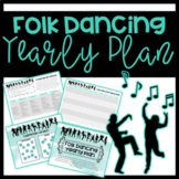 K-5 Folk Dancing Yearly Plan