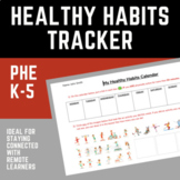 K-5 PHE Healthy Habits (remote) Tracker