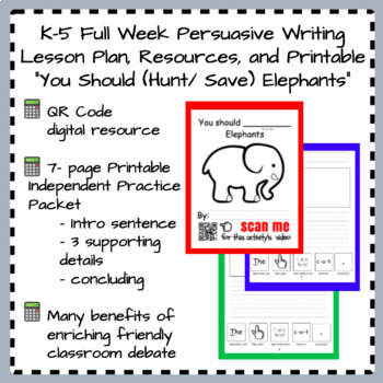Preview of K-5 Persuasive Essay/ Opinion Writing Full Week Lesson Plan + Video Resource
