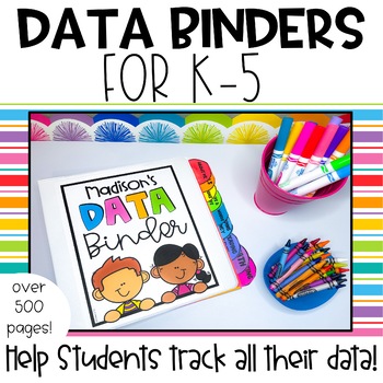 Preview of K-5 Student Data Tracking Binders