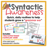K-5 Syntactic Awareness Routines Bundle