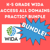 K-5 WIDA Bundle All Domains!