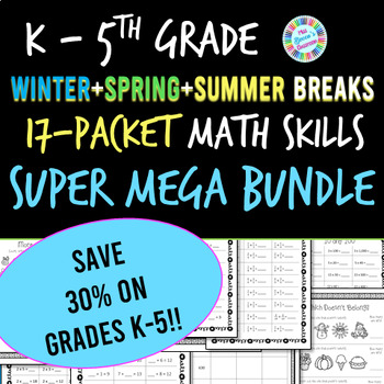 Preview of K-5th Grade School Break Math Packets BUNDLE - Winter, Spring, & Summer Break!