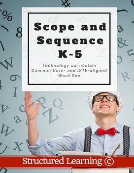 Preview of K-5 Technology Curriculum Scope and Sequence