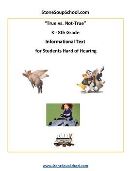 Preview of K- 6: True vs Not True for Students Hard of Hearing